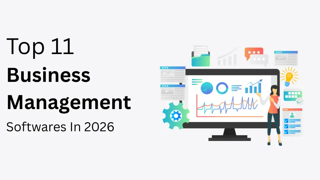 Top 11 Best Business Management Software in 2026